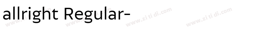 allright Regular字体转换 allright Regular字体转换